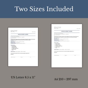 May include: Two Notice of Intent to Enter forms on white paper. One document is US Letter size 8.5 x 11 inches, and the other is A4 size 210 x 297 mm. Both forms include fields for contact information, date of entry, and purpose of entry.