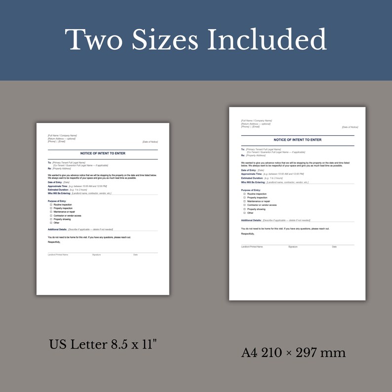 May include: Two Notice of Intent to Enter forms on white paper. One document is US Letter size 8.5 x 11 inches, and the other is A4 size 210 x 297 mm. Both forms include fields for contact information, date of entry, and purpose of entry.