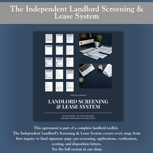 May include: The Independent Landlord Screening & Lease System includes 18 documents and 30+ files as editable Word docs and fillable PDFs. The graphic displays a grid of document thumbnails, a desk with a laptop, and the title Landlord Screening & Lease System.