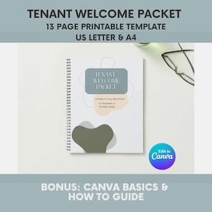 May include: A spiral-bound tenant welcome packet with the text "Tenant Welcome Packet" and "13 Page Printable Template". The cover features abstract shapes in blue and green. Includes "Canva Basics & How to Guide".