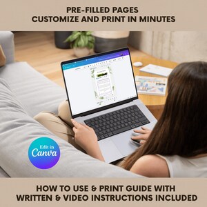 May include: A person using a laptop displaying a document with a green and white design. The screen shows the text "Welcome Home". The image includes the text "PRE-FILLED PAGES CUSTOMIZE AND PRINT IN MINUTES", "Edit in Canva", and "HOW TO USE & PRINT GUIDE WITH WRITTEN & VIDEO INSTRUCTIONS INCLUDED".