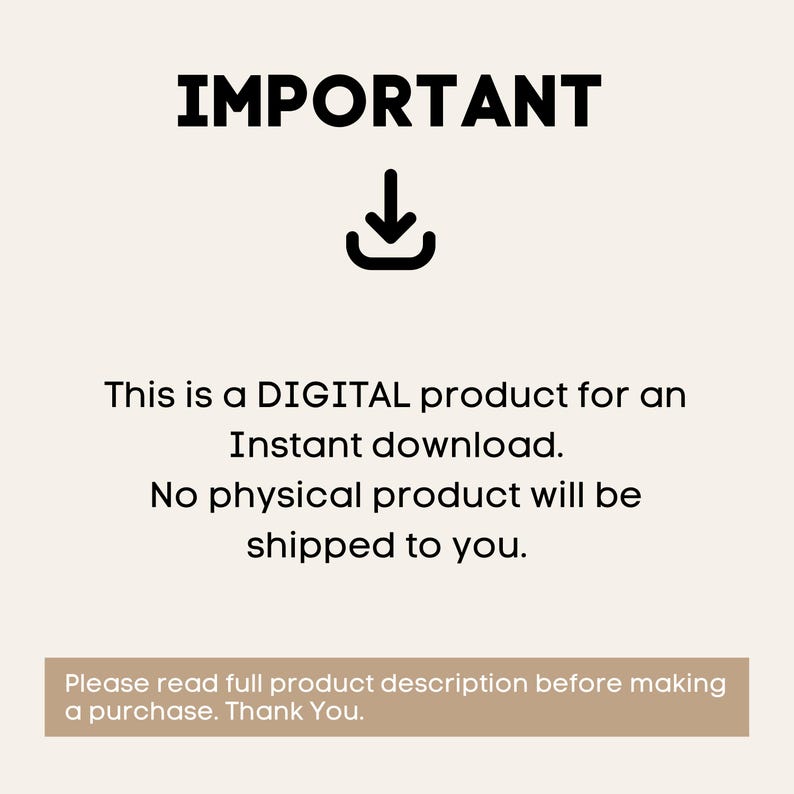 May include: An announcement for a digital product, featuring the word "IMPORTANT" in bold black text. An arrow icon points downwards. The text clarifies it's a digital download, with no physical product being shipped to the customer.