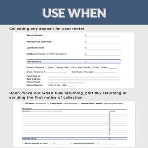 May include: A rental deposit and move-out form with the text "USE WHEN" at the top. The form includes sections for security deposit, pet deposit, and last month's rent. It also has a section for deductions and total amounts.