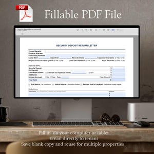 May include: A computer monitor displays a "Security Deposit Return Letter" form. The form includes fields for tenant information, lease details, and deposit amounts. Text at the bottom reads: "Fill in on your computer or tablet. Email directly to tenant. Save blank copy and reuse for multiple properties."
