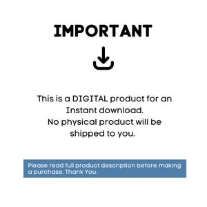 May include: White background with the word "IMPORTANT" in bold black letters. Below is a black downward arrow icon. Text states this is a digital product for instant download, and no physical product will be shipped. A blue box at the bottom asks to read the full product description.