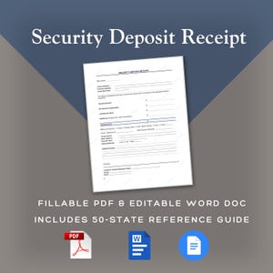 Op de afbeelding: Een witte ontvangstbewijs voor de waarborgsom met de titel "Security Deposit Receipt" op een donkerblauwe en grijze achtergrond. De tekst "FILLABLE PDF & EDITABLE WORD DOC INCLUDES 50-STATE REFERENCE GUIDE" wordt hieronder weergegeven, met PDF- en Word-pictogrammen.