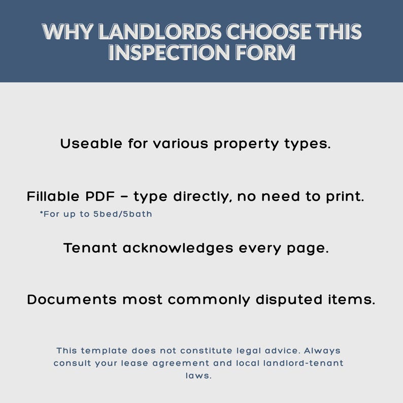 May include: A white document with the title "WHY LANDLORDS CHOOSE THIS INSPECTION FORM" in a blue banner. The document lists features such as use for various property types, fillable PDF, tenant acknowledgment, and documentation of disputed items.