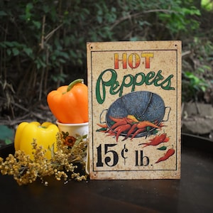 Vintage Tin Advertising Sign - Hot Peppers, 15 Cents - Rusted tin produce promo ad sign