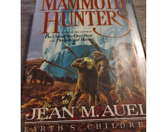 The Mammoth Hunters By Jean M. Auel Hardcover Book