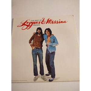 Loggins & Messina The Best of Friends PC 34388 Columbia Vinyl LP Records 1976