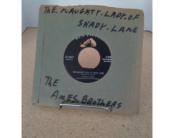 The Ames Brothers The Naughty Lady of Shady Lane Addio RCA 47-5897 45 RPM