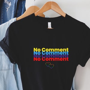 Show Your Pride Shirt - Love Wins - Right to Choose - LGBT Shirt - Proud Mom Shirt, Gay Pride Shirts, Pride Celebration Tshirts