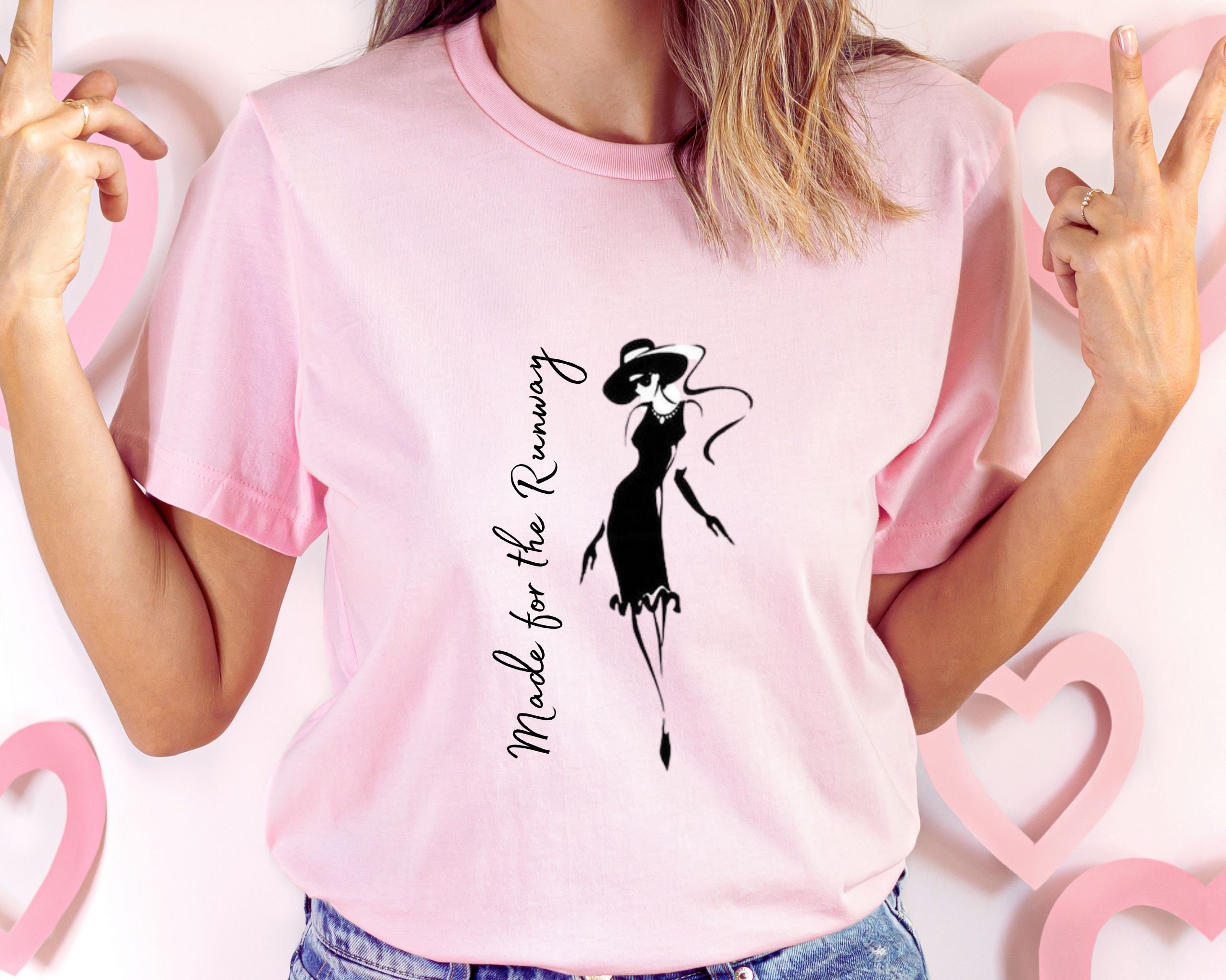 Made for the Runway Fashion Tshirt - Fashion Tee - Chic - Fashion - Tshirt Fashion Design - Woman Designer Shirt - Designer Tshirt - Trendy