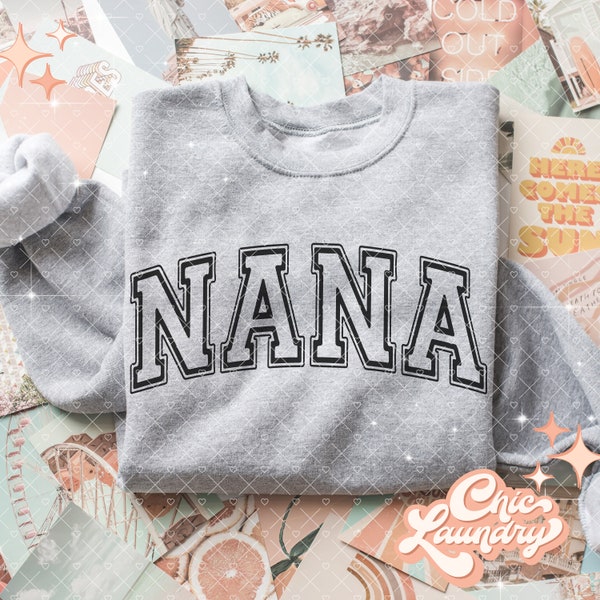Nana PNG Digital Download, 2 Styles- Solid and Hollow, Mothers Day Gift, Mom Momma Mommy Bruh Mum Mama Gigi, Varsity Font, 90s Retro Vintage