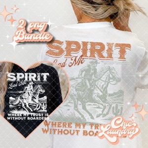 Spirit Lead Me Christian Proverb PNG Instant Digital Download DTF POD Print on Demand Sublimation Retro 90s Y2K Western Religious Cowboy