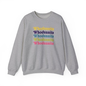 Whodunnits Crewneck Sweatshirt