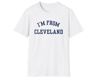 I'm From Cleveland Shirt, Inspired by Travis Kelce
