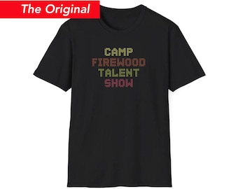Camp Firewood Talent Show Softstyle T-Shirt