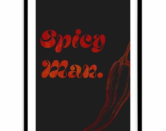 Spicy Man. | Digital Art Print