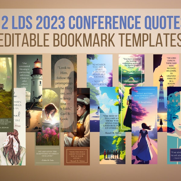 2023 LDS Youth Editable Bookmark Templates, 12 2x6 printable designs, April 2023 Conference Quotes Set, Instant Download, LDS Ministering