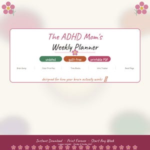 Könnte beinhalten: Ein digitaler Wochenplaner mit dem Titel "The ADHD Mom's Weekly Planner" mit den Wörtern "undated", "quilt-free" und "printable PDF". Der Planer soll bei der Organisation und Verwaltung von Aufgaben helfen. Der untere Teil des Bildes lautet "Instant Download Print Forever Start Any Week".