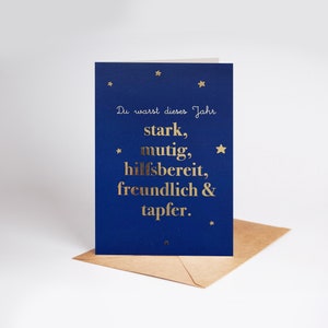 Festive affirmation card / &quot;You were strong, brave, … this year.&quot; / finished with gold foil / folding cards in DIN A7