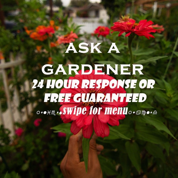 Ask A Gardener 24 Hour Response for Regenerative Gardeners / Honest, Organic & Risk Free / Honest Recommendations for Organic Gardeners