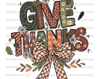 Give Thanks Png, Floral Fall Coquette Png, Thankful Coquette Png, Preppy Thanksgiving Png, Brushstroke Png, Trendy Fall Bow Png