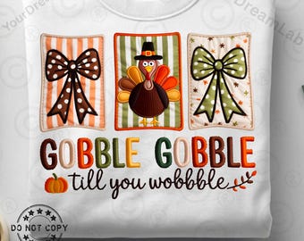 Thanksgiving Gobble Till You Wobble Coquette Bow PNG, Thanksgiving Png, Bright Turkey PNG, Latch Hook Yarn Crochet Thanksgiving PNG