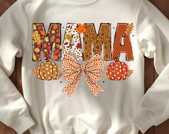 Fall Mama PNG, Mama Fall Shirt Png, Fall Mama Coquette Pumpkin, Mama Fall Coquette Png, Fall Vibes Png, Thankful Mama PNG, Thanksgiving Png
