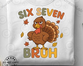 6 7 Bruh Turkey Png Bundle, 67 Thanksgiving Png, Funny Six Seven Meme Turkey Kids Bruh Png, Turkey Meme PNG, Retro Six Seven Turkey Fall Png