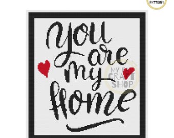 Love Cross Stitch Pattern: You Are My Home (PDF Pattern)