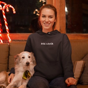 Dog Lover Hoodie Sweatshirt for Men & Women | Dog Mom Sweatshirt | Dog Dad Hoodie | Dog Lovers Gift | Dog Lover Hoodie | Gift for Dog Parent