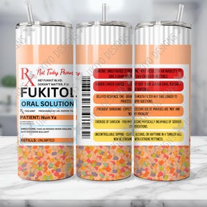 Fukitol Sarcastico, Sarcasmo, Divertente, Umorismo della settimana degli infermieri, Sfacciato, Sarcastico 20oz Skinny Straight Tumbler Wrap/Download istantaneo/SOLO PNG [11]