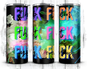 Sarcastic Tumbler Wrap, Funny Sassy Design (Digital Download)