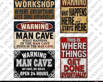 Può includere: Una collezione di cinque insegne rettangolari in stile metallo con texture usurate. Il testo include DAD'S WORKSHOP, WARNING WHAT HAPPENS HERE STAYS HERE, WARNING MAN CAVE e THIS IS WHERE THINGS GET DONE EVENTUALLY con vari caratteri.