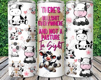 Funny Sarcastic Cow 20oz Skinny Straight Sublimation Tumbler Wrap | Instant Digital Download | PNG ONLY