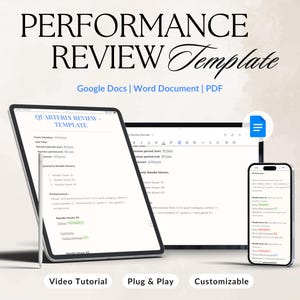 May include: A digital performance review template displayed on a tablet, laptop, and smartphone. The text includes "PERFORMANCE REVIEW Template" and "Google Docs | Word Document | PDF." The tablet shows a quarterly review template. The phone displays performance metrics.