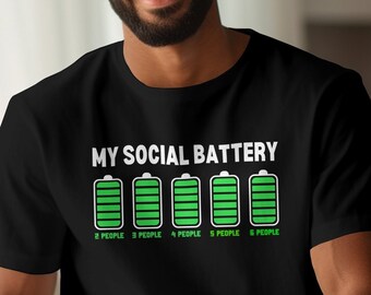 My Social Battery, Sarcastic Extrovert TShirt, Great Gift for Extrovert Friends, Funny Full Battery Sarcastic Sweatshirt, Anxiety Therapy