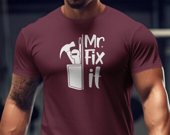 T-shirt Mr Fix It, chemise drôle de papa, cadeau pour papa, cadeau de fête des pères, T-shirt de bricoleur, cadeau de bricoleur, cadeau de réparation à domicile, réparation à domicile