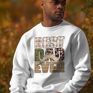 Best Dad Ever T-Shirt, Fathers Day Gift Funny Shirt Men, Gift for Dad, Gift for Him
