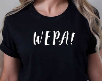 Puerto Rico Wepa Shirt,  Boricua Pride Tshirt, Cute Puerto Rican Gift, Puerto Rican Slang, Puerto Rican Saying Tee, Boricua Top Latina Shirt