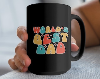 Tasse du meilleur papa du monde, meilleur papa du monde, cadeau de la fête des pères, cadeau de la fête des pères de la fille, cadeau pour papa, tasse à café