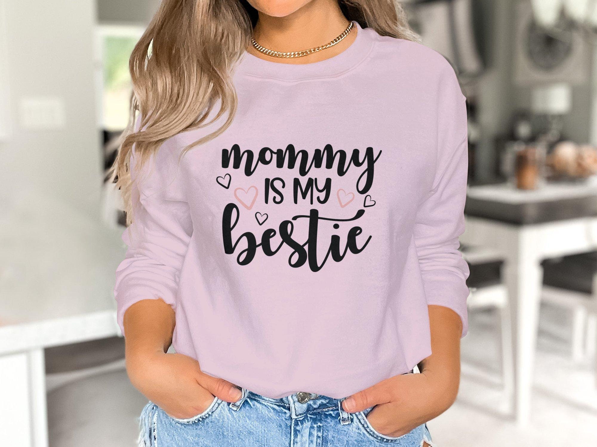 Mama Is My Bestie Mom Bff Funny Shirt Mama Is My Bestie Mom Bff Funny Shirt