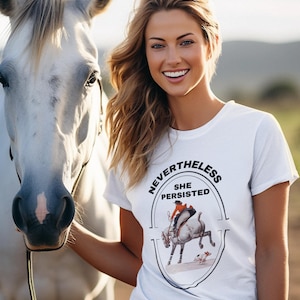 Equestrian Graphic Tee: &#39;Nevertheless She Persisted&#39; Vintage Horse Lover Top