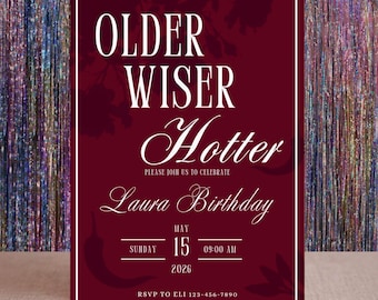 Older Wiser Hotter Birthday Invitation | Burgundy Elegant Party (Canva Editable)