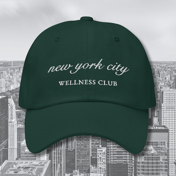 New York City Wellness Club NYC Dad Hat | Old Money Style Classy Style Health And Wellness Embroidered Baseball Cap Health Club Hat