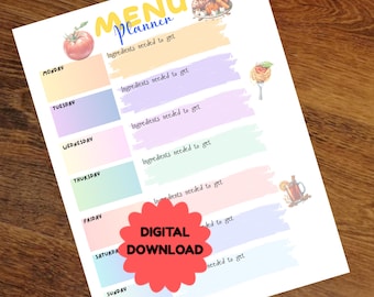 Puede incluir: Un planificador de menú imprimible con un diseño colorido. El planificador incluye secciones para cada día de la semana, con espacio para enumerar los ingredientes necesarios. Las palabras "MENU Planner" están en la parte superior, y "DIGITAL DOWNLOAD" está en una explosión roja.