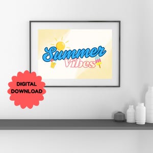 Summer Vibes Digital Wall Art | Fun Bright Summer Printable | Popsicle Sunshine Lemonade | Summer Printable | Instant Download | Summer