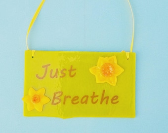 Just Breathe Wall Hanger / Fused Glass/ FREE SHIPPPING